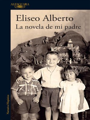 cover image of La novela de mi padre